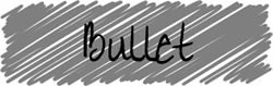 Bullet Drawings