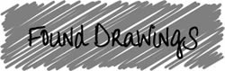 Found Drawings